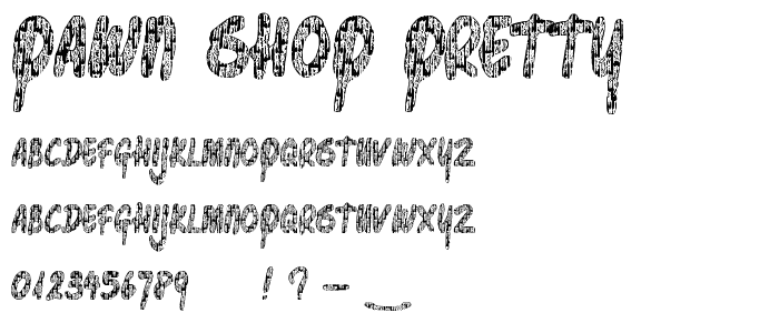 Pawn Shop Pretty font